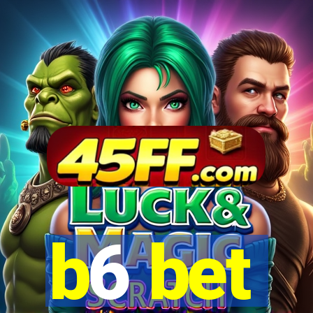 b6 bet